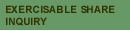 Exercisable Share Inquiry